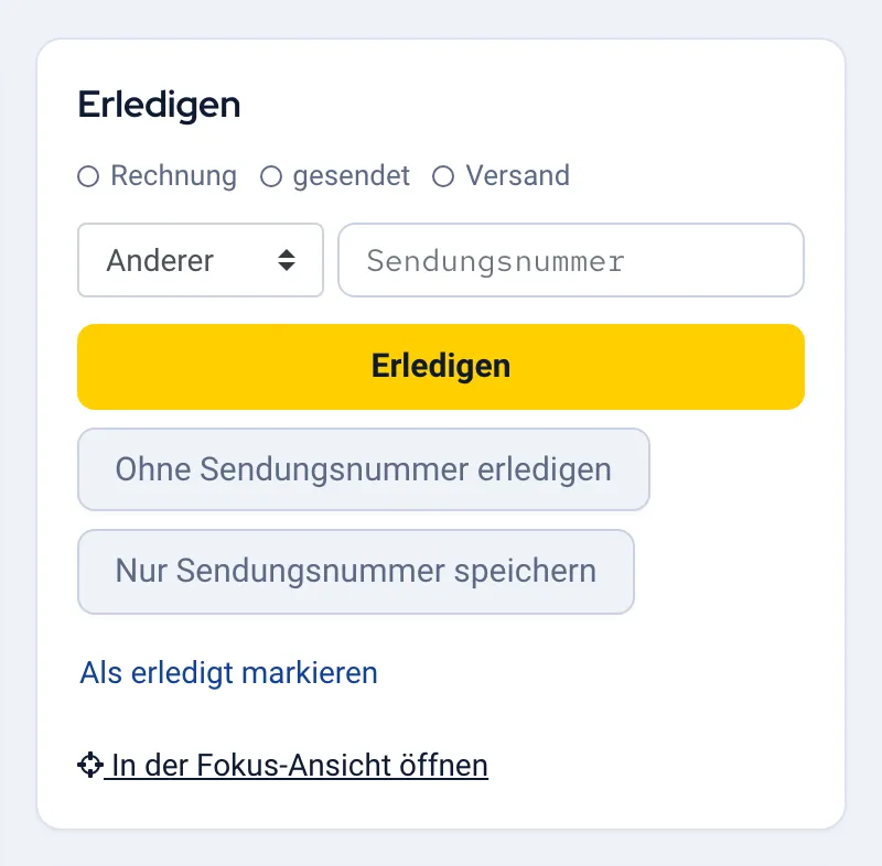 Block „Erledigen“ mit Versandart, Feld für die Sendungsnummer und der Schaltfläche „Erledigen“